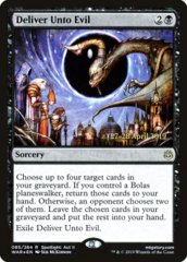 Deliver Unto Evil - WAR Prerelease - Foil